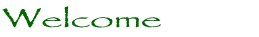 welcome